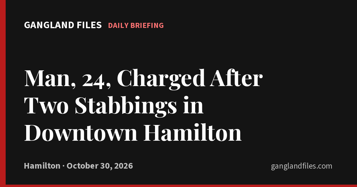 Man, 24, Charged After Two Stabbings in Downtown Hamilton