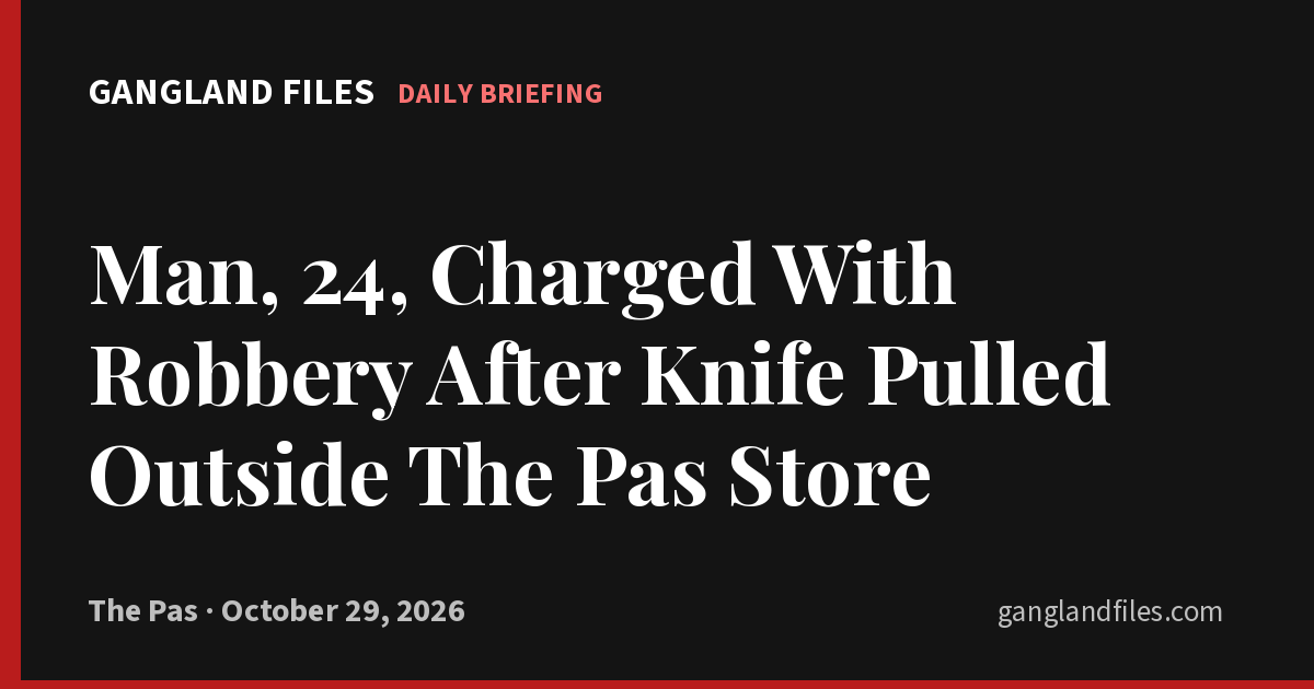 Man, 24, Charged With Robbery After Knife Pulled Outside The Pas Store